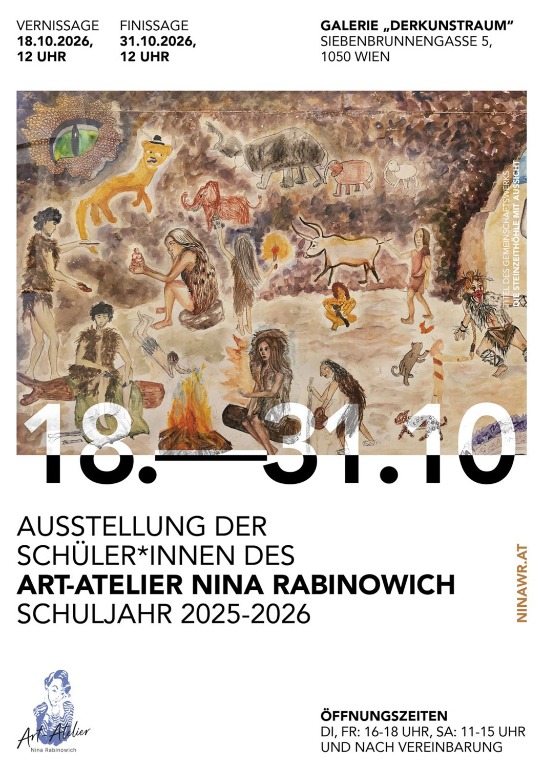Ausstellung der SchülerInnen des Art-Atelier NINA RABINOWICH | Schuljahr 2025-2026 Ausstellung der SchülerInnen des Art-Atelier NINA RABINOWICH | Schuljahr 2025-2026